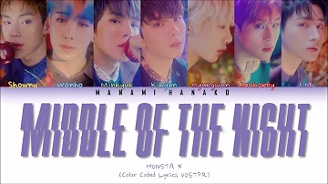 {VOSTFR/ENG} MONSTA X - 'MIDDLE OF THE NIGHT' (Color Coded Lyrics Paroles en Français/Eng)