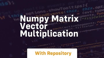 numpy matrix vector multiplication