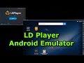 LD Player 3.41 Android Emulator for Windows 10 Laptops and Desktop Installation Guide