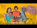 Ethiopia: ዘጠነኛው ሺህ ክፍል 32 - Zetenegnaw Shi sitcom drama Part 32