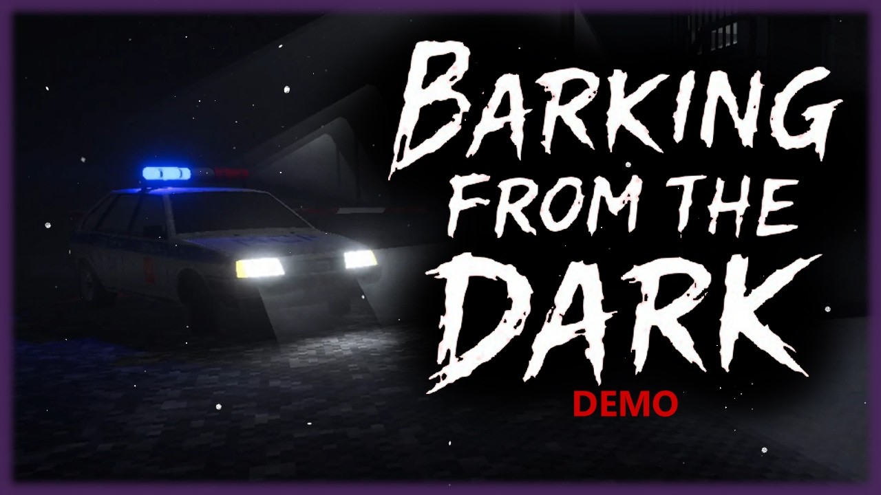 The puppies are gonna get me! | Barking from the Dark DEMO