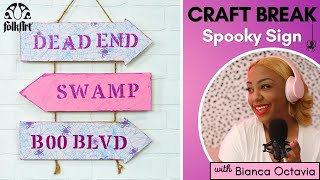 Craft Break: Spooky Sign