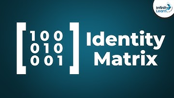 Identity Matrix | Unit Matrix | Don