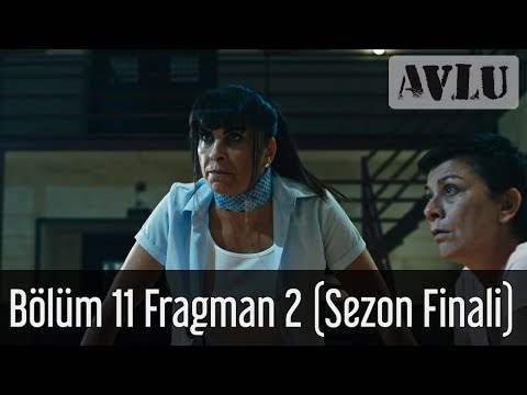 Avlu 11. Bölüm 2. Fragman (Sezon Finali)