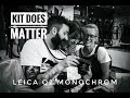 Kit does matter  leica q2 monochrom