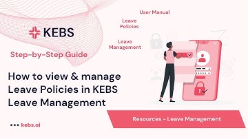 How to Access Basic Features Policies in KEBS Leave Management - Step by Step guide | PSA Tool | Q2C