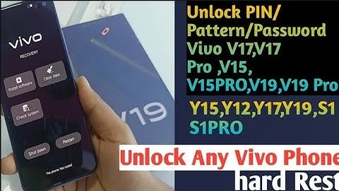 How to Unlock PIN/Pattern/Password Vivo Mobile !! Vivo V19 Hard Rest , Vivo V19 Unlock Pin/Pattern