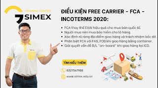 Điều Kiện Free Carrier - FCA - INCOTERMS 2020