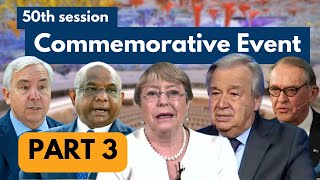 HRC50 | PART 3: Commemorative Event for the 50th session of the Human Rights Council