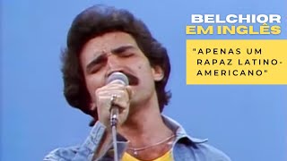 Belchior - Apenas um Rapaz Latino Americano (English Subtitles)
