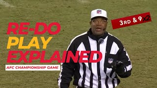 The Re-do Play Explained from the AFC Championship Game | Ref in the Bleachers