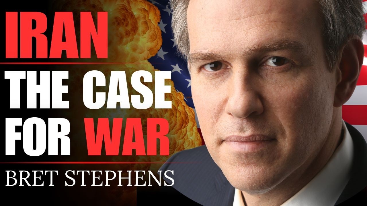 Will the war with Iran defeat the Mullahs and the Islamic Republic? | Bret Stephens