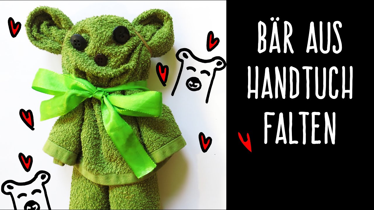 Bär falten aus Handtuch | Teddy | Handtuchorigami | Geschenk | Deko -  YouTube