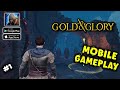 Gold And Glory Mobile Official Launch Gameplay #1 [ Android &amp; IOS ]