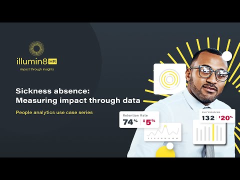 Sickness absence: Measuring impact through data
