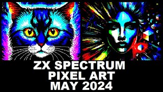 ZX Spectrum: PIXEL ART from MAY 2024