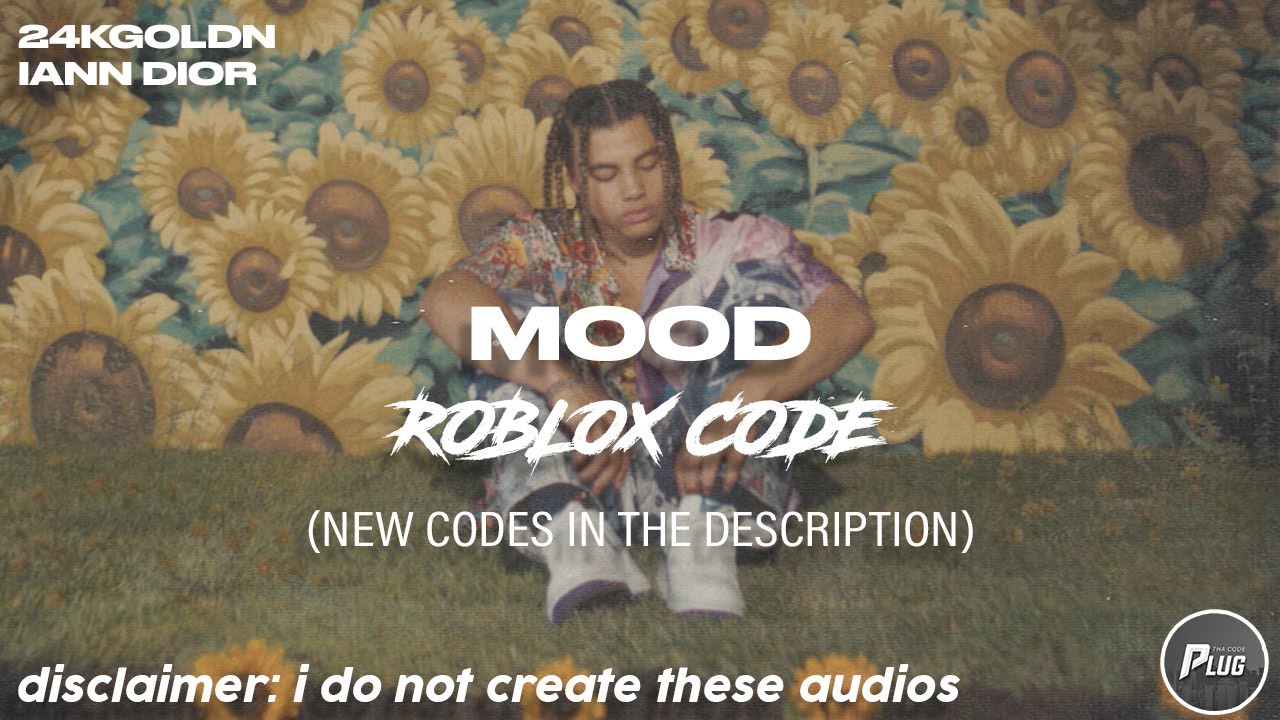 Roblox ID/Code: 24kGoldn - Mood ft. iann dior - YouTube