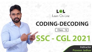 CLASS 12 |  CODING AND DECODING | SSC CGL\CHSL 2021 | PRAVEEN JADHAV
