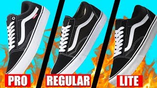 bendición calina Por separado Vans Classics vs Pros vs Lites (Which Ones Should You Buy?) - YouTube