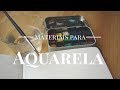 Materiais para aquarela | #RGuareskArts