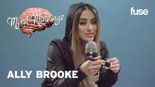 Ally Brooke Does ASMR with Maracas, Talks "Low Key" Video and Going Solo | Mind Massage | Fuse