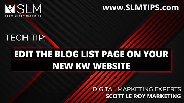 Tech Tip: Edit the Blog List Page on Your New KW Website
