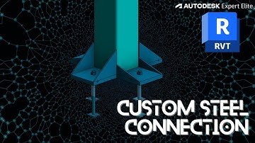 Create a custom steel connection in Revit