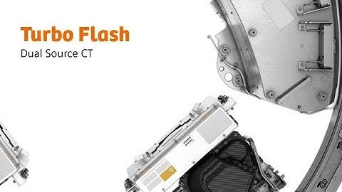 Computed tomography: Dual Source CT - Turbo Flash