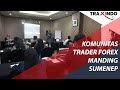 KOMUNITAS TRADER FOREX TERBAIK DI MANDING SUMENEP - TRAXINDO