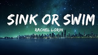 Rachel Lorin - Sink Or Swim (Official Music Video) [7clouds Release]  | Best Vibing Music