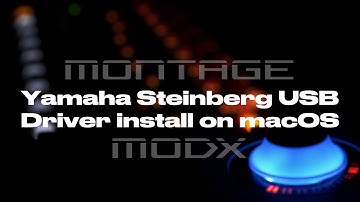 How to install the Yamaha Steinberg USB Driver for Montage and MODX on macOS