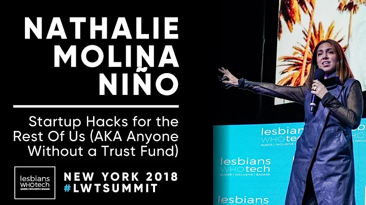 Nathalie Molina Nio  Startup Hacks for the Rest Of...