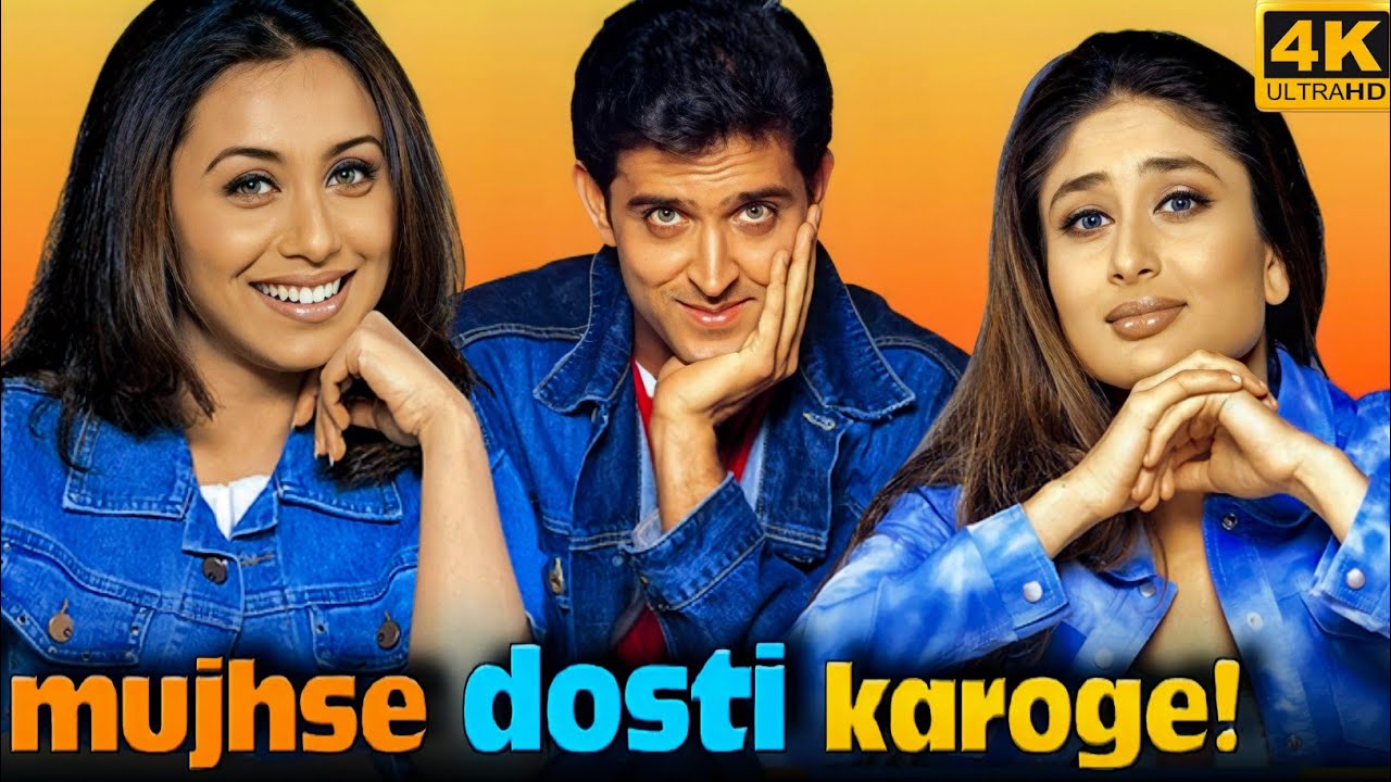 Mujhse Dosti Karoge Full Movie Hrithik Roshan Rani Mukerji Kareena Kapoor Top Facts
