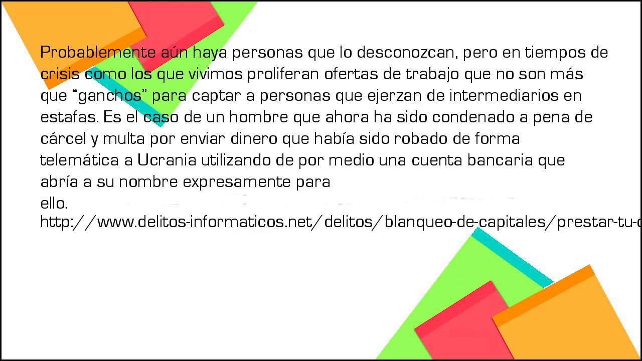 Prestar tu cuenta bancaria para una estafa también es ...