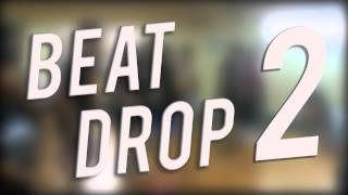 Beat Drop 2 Teaser