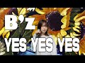 【私が女版B&rsquo;z】YES YES YES/ B&rsquo;z Ver.Asumi