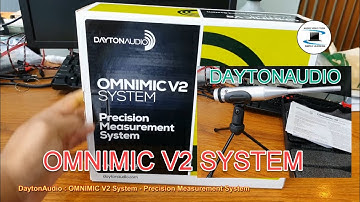 DaytonAudio : Omnimic v2 system (Precision Measurement System) : Unboxing & What
