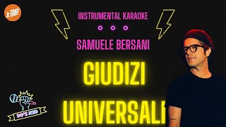 GIUDIZI UNIVERSALI - Samuele Bersani (karaoke)