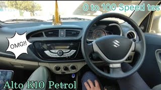 Speed test - Alto 0 to 100 Acceleration test | Maruti Alto K10 Speed test