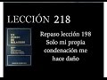 Lección 218 Un Curso de Milagros