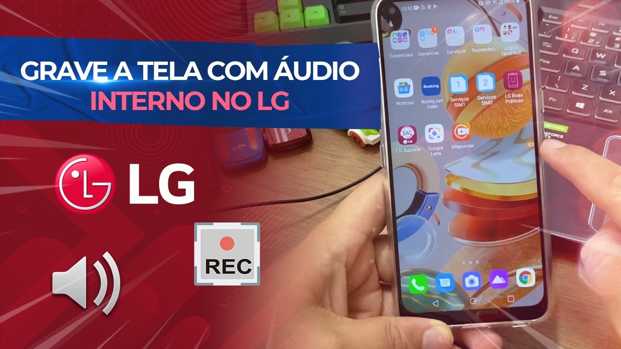 Como gravar a tela com áudio interno no celular da LG - YouTube