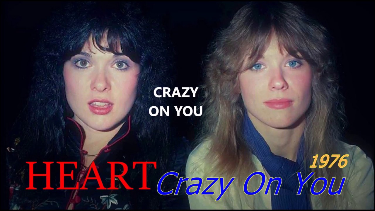 HEART * Crazy On You 1976 Classic Rock (HQ Audio/Lyrics) YouTube
