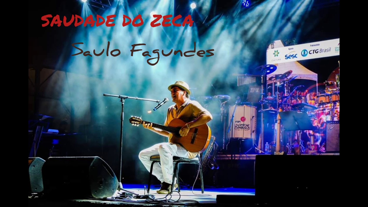 SAUDADE DO ZECA Por Saulo Fagúndes