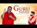 Guru vandana  by shivyogi ishan shivanand