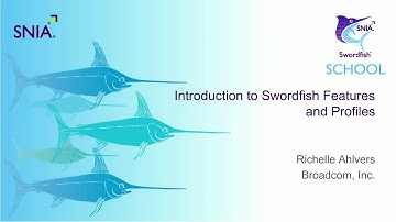 Introduction to SNIA Swordfish™ Features and Profiles