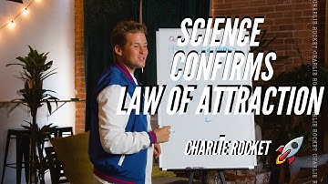 Quantum Physics & Law of Attraction with Charlie Rocket