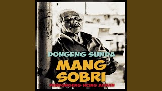 Download Lagu Dongeng Sunda Mang Sobri Pt. 1