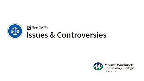 Issues & Controversies 2019