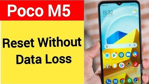 How to reset without data loss, Poco M5 reset kaise karen Bina data loss