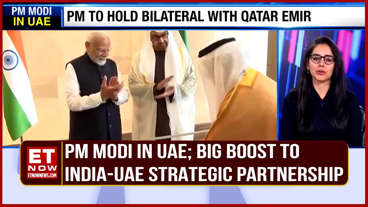 PM Modi In UAE | Big Boost To India-UAE Strategic Partnership | 8-10 Agreements Signed